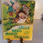 Jälle need naksitrallid
